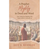 A Prophet Mighty in Deed and Word