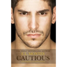Cautious (Sequel to Disastrous): Disastrous No. 2