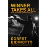 Winner Takes All: A Dylan Hunter Thriller
