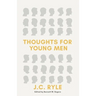 Thoughts for Young Men