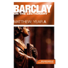 Barclay on the Lectionary: Matthew, Year a