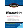 Schaum's Easy Outline of Biochemistry, Revised Edition