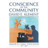 Conscience of the Community: Memoir of a Small-Town Editor