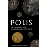 Polis: An Introduction to the Ancient Greek City-State