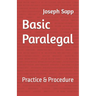 Basic Paralegal: Practice & Procedure