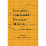 Individual and Group Decision Making: Current Issues