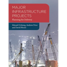 Major Infrastructure Projects: Planning for Delivery