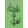 Interrupted Melody - The Story of My Life