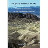 Mojave Desert Peaks: Hiking the Crown of the California Desert