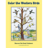 Color the Western Birds: Discover the Great Outdoors