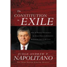 The Constitution in Exile: How the Federal Government Has Seized Power by Rewriting the Supreme Law of the Land