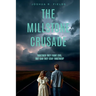 The Millstone Crusade