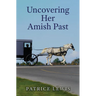 Uncovering Her Amish Past
