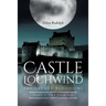 Castle Lochwind The Savage Bloodline- Part I The Coming