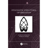 Stochastic Structural Optimization