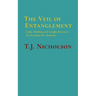 The Veil of Entanglement: Calm Abiding and Insight Practice - An Account of a Journey