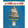 My Lord and My God: Scriptural Rosary