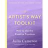 The Artist's Way Toolkit: How to Use the Creative Practices