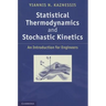 Statistical Thermodynamics and Stochastic Kinetics