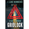 Civil Terror: Gridlock