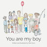 You Are My Boy