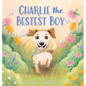 Charlie the Bestest Boy