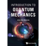 Introduction to Quantum Mechanics