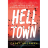 Helltown: The Untold Story of a Serial Killer on Cape Cod