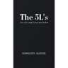 The 5L's: Live, Love, Laugh, Let Go, and Let God!