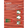 Learn Management Skills for Libraries and Information Agencies (International Edition): (Library Education Series)