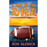 A Run to the River