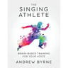 The Singing Athlete
