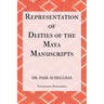 Representation of Deities of the Maya Manuscripts
