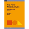 High Power Microwave Tubes: Basics and Trends, Volume 2
