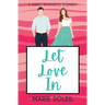 Let Love In