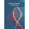 Molecular Biology of the Gene