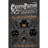 The Mark of the Beast (Cryptofiction Classics)
