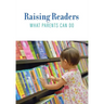 Raising Readers: What Parents Can Do