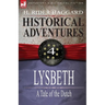 Historical Adventures: 4-Lysbeth: A Tale of the Dutch