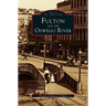 Fulton and the Oswego River