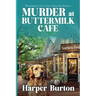 Murder at Buttermilk Cafe