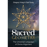 Sacred Geometry: The Universal Language of Divine Alignment