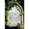 Civil Blood: A Mirror Lake Mystery