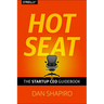Hot Seat: The Startup CEO Guidebook