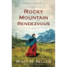 Rocky Mountain Rendezvous