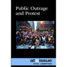 Public Outrage and Protest
