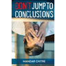 Don't Jump To Conclusion
