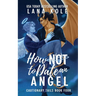 How Not to Date an Angel