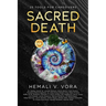 Sacred Death: 25 Tools for Caregivers