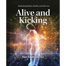 Alive and Kicking